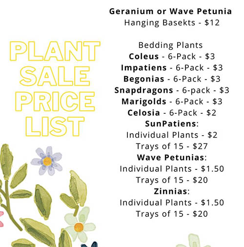 PRICE LIST -- All proceeds from the sale go back into the Horticulture/Floriculture and FFA programs.