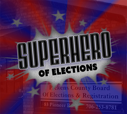Pickens Elections Director Julianne Roberts is the Real Superhero of Elections 